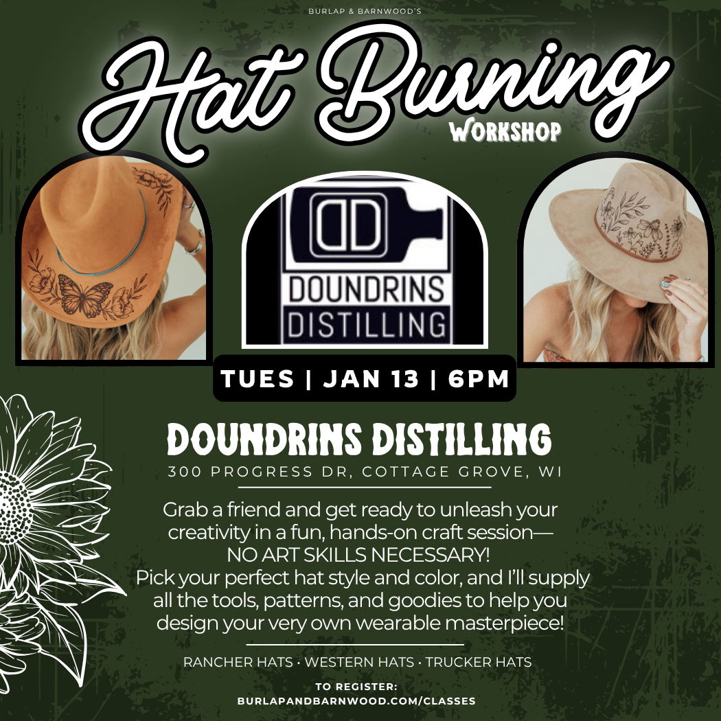 Hat Burning Workshop 1/13/26